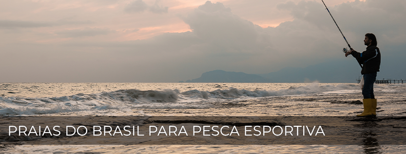 Praias do Brasil Para Pesca Esportiva